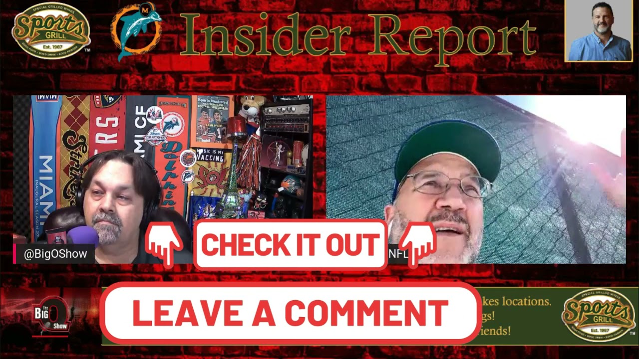 The SportsGrill Miami Dolphins Insiders Report w/ Alain Poupart 10 27 2021