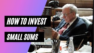 Warren Buffett & Charlie Munger: How to Invest a Small sum of Money