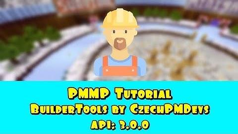 BuilderTools by CzechPMDevs | PMMP Plugin Tutorial