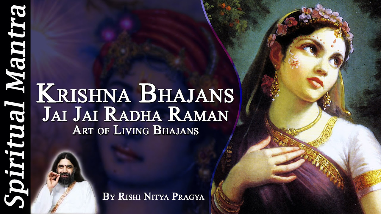 Jai Jai Radha Raman Hari Bol   Krishna Bhajan  Art of Living Bhajan