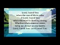 Lord I need You by Ron Hamilton. Choir Singing.