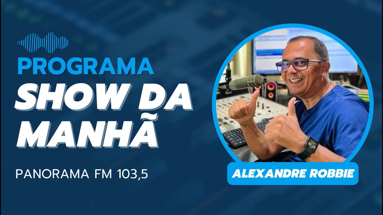 PROGRAMA SHOW DA MANHÃ COM ALEXANDRE ROBBIE - 05 DE JANEIRO 2026
