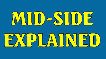 Sum & Difference aka Mid/Side Processing Explained