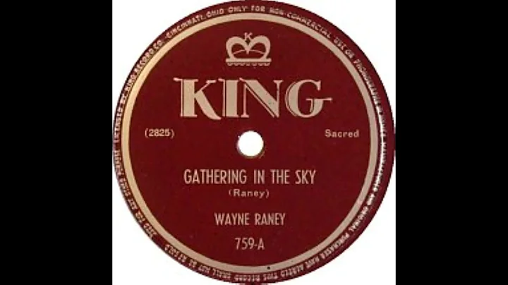 Wayne Raney   Gathering in the Sky