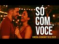 Só Com Você – Brega Romântico 2025 | Pra Dançar Colado e Sorrindo 🔥💃