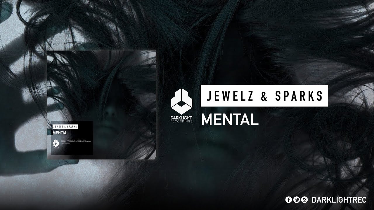 Jewelz & Sparks - Mental [Official Music Video]