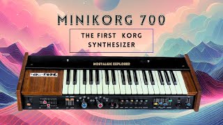 WHY THE KORG MINI-KORG 700 SYNTHESIZER IS A VINTAGE LEGENG? | HISTORY AND SOUND REVIEW