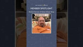 Member Spotlight: Richard Kennair of Global Artisan Shop