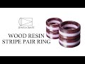 How to make STRIPE PAIR RING / wood resin ring / レジンを使ったストライプ・ペアリングの作り方