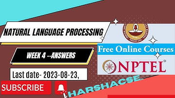 Natural language processing nptel assignment answers week 4 #nptel #harshacse#swayam #moocs