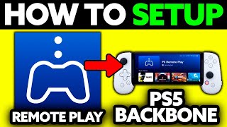 How To Setup Remote Play on PS5 Backbone (2025) - Step by Step