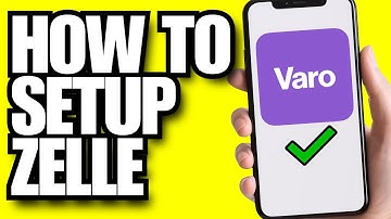 How To Set Up Zelle With Varo Bank (2025)