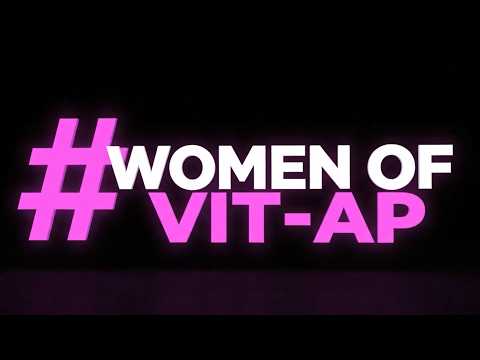 Women of VIT-AP: Same fire, different forge - A story of strength!