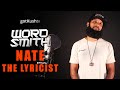 Nate The Lyricist WORDSMITH • S4 Ep2