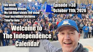 Independence Calendar (Episode #38) - October 11th, 2026