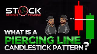 What is a Piercing Line Candlestick Pattern