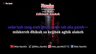 Karaoke menari di atas luka Irwan DA versi Madura||EDHINAH ALAKEH
