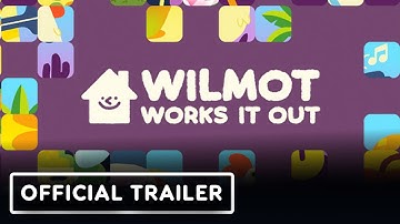 Wilmot Works It Out - Official Launch Trailer