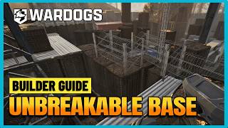 WARDOGS Builder Guide: How to Fortify & Support Your Base (Mortar Proof)