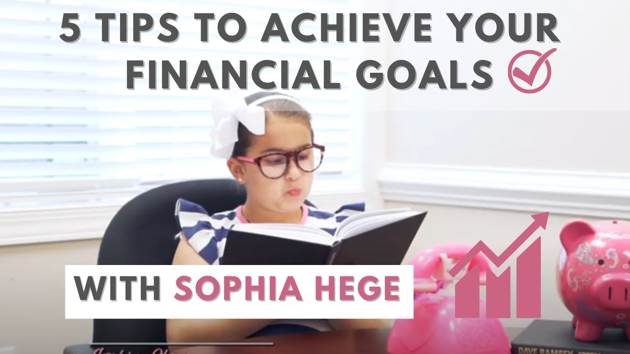 5 Quick Tips to Achieve your Financial Goals  | With Future Agent Sophia Hege