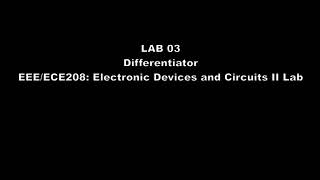 EEE/ECE208 || Op-amp as Differentiator