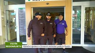 VSETÍN: Výroční zpráva o činnosti městské policie Vsetín