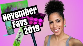 NOVEMBER FAVS 2019 | Skincare, Makeup, + MORE!!! | kinkysweat