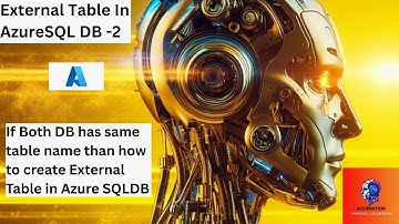 How to Create External Table In AzureSQL DB -2 | If Both DB has same table name in  same Azure SQLDB