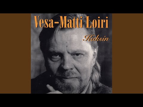 Putar Kuinka kaunis on aamunkoitto - Vesa-Matti Loiri