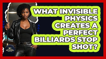What Invisible Physics Creates A Perfect Billiards Stop Shot? - Billiards Hustlers
