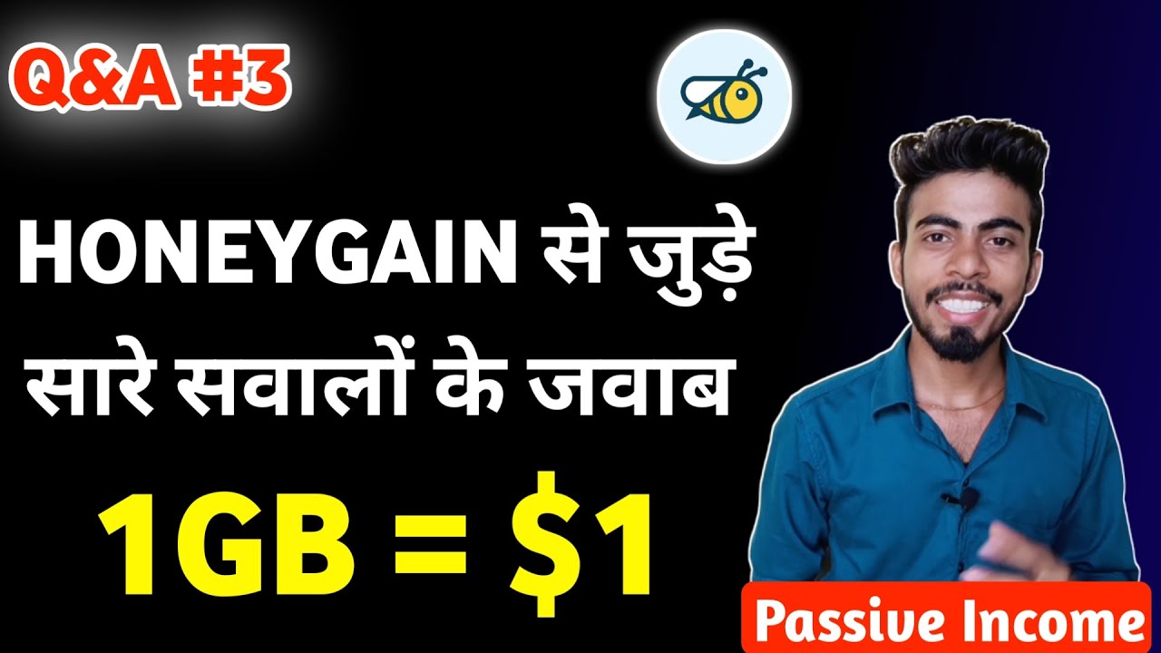 Honeygain से जुड़े सारे सवालों के जवाब | Sell Internet and Earn Money | Honeygain | Q&A #3