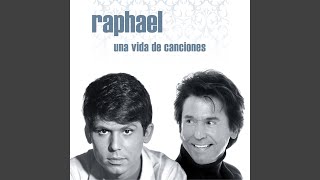 Miniatura de "RAPHAEL - Gracias a la vida"