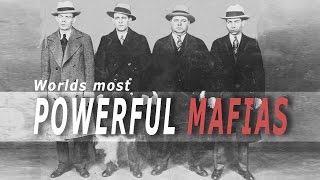 10 Biggest Mafias In The World