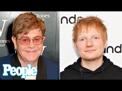 Ed Sheeran Says Elton John Calls Him "Every Single Morning": "Appreciate Him" | PEOPLE