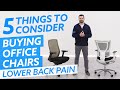 Office chairs for lower back pain 5 things you must consider
