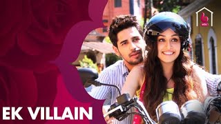 في كل قصة حب رجل شرير ولكن ماذا لو كان هذا الشخص هو العاشق في EK VILLAIN