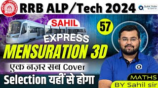 Sahil Express for RRB ALP/Tech 2024 | Mensuration 3D | Railway Maths by Sahil Sir