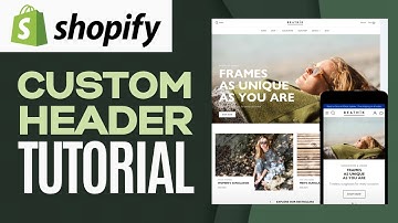How To Create Custom Header To Shopify Store (Ultimate Tutorial 2023)