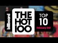 Early Release! Billboard Hot 100 Top 10 February 3rd 2018 Countdown | Official