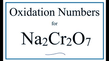 How to find the Oxidation Number for Cr in Na2Cr2O7     (Sodium dichromate)