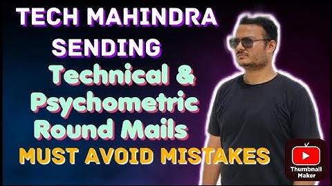 Tech Mahindra Sending Technical and Psychometric Test Mails || Must avoid mistakes