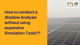 How to conduct a Shadow Analysis for solar PV rooftop project without using simulation tools screenshot 5