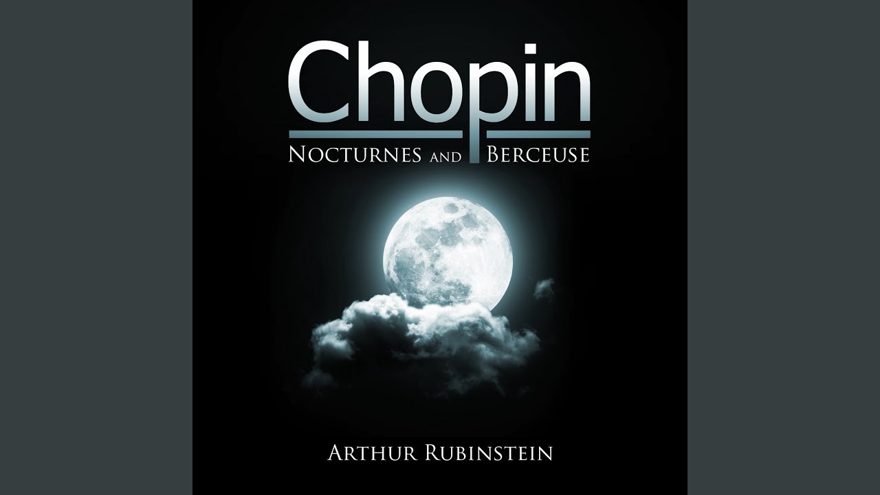 Nocturnes, Op. 9: No. 2 in E-Flat Major Nocturnes, Op. 9: No. 2 in E-Flat Major