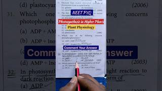 Photosynthesis in Higher Plants Neet Pyq Plant Physiology #biology #plantphysiology #neet2026#shorts