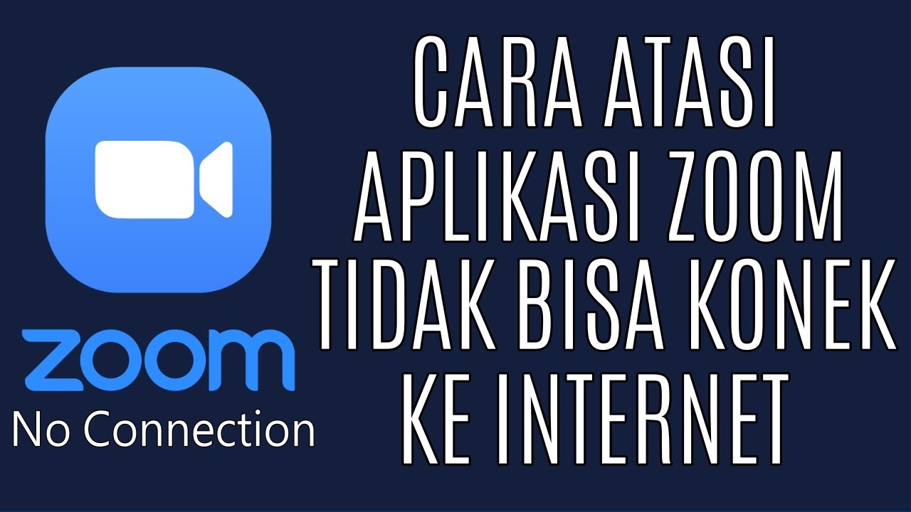 8 Cara Mengatasi Zoom Yang Tidak Bisa Konek Ke Internet