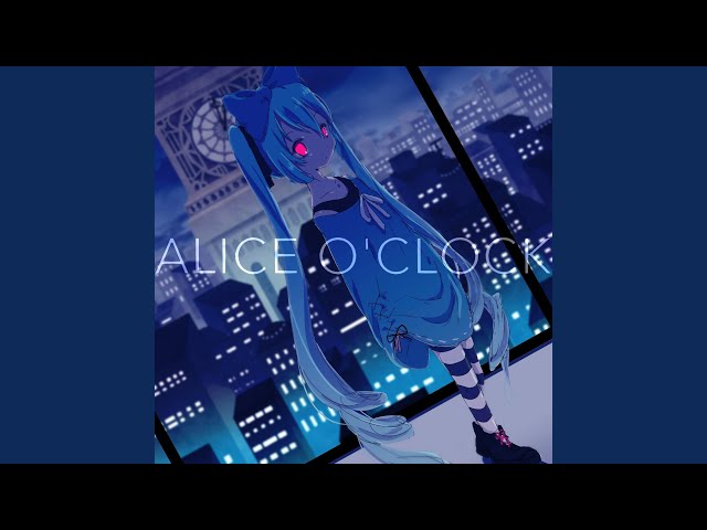 ALICE O'CLOCK (feat. Hatsune Miku) - YouTube