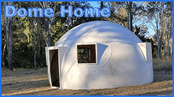 Building My Dome Home Pt 1 Construction