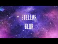 Stellar - Blur (Lyrics Video)