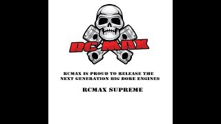 RCMAX SUPREME ENGINE RELEASE -  NEXT GEN BIG BORE RC ENGINES