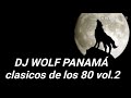 Mix baladas en ingles los mejores exitos vol.2 by dj wolf Panamá